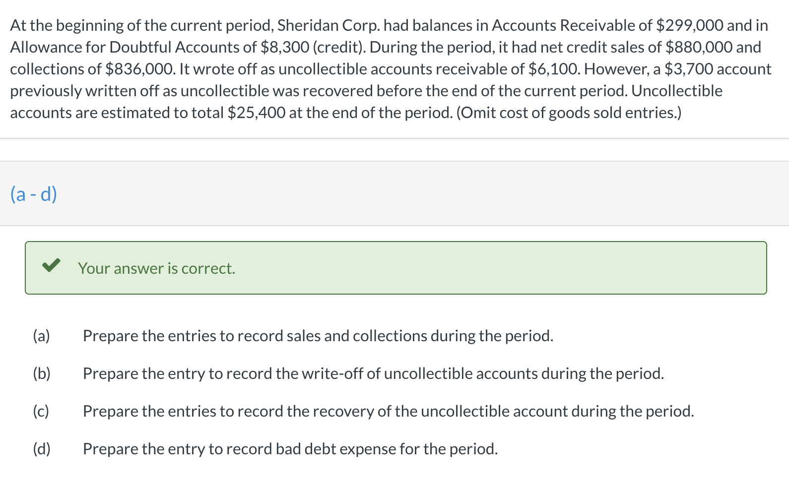 (d) Prepare the entry to record bad debt expense for the