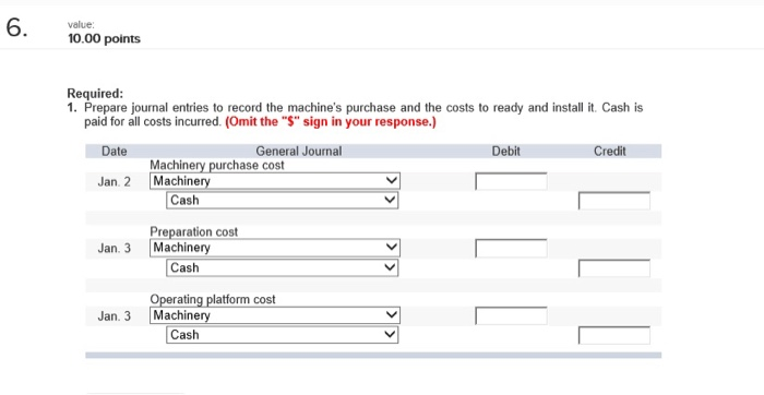  6. 10.00 points value: 1. Prepare journal entries to record the