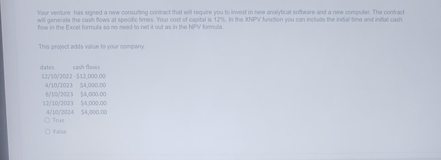 Your venture has signed a new consulting contract that will require