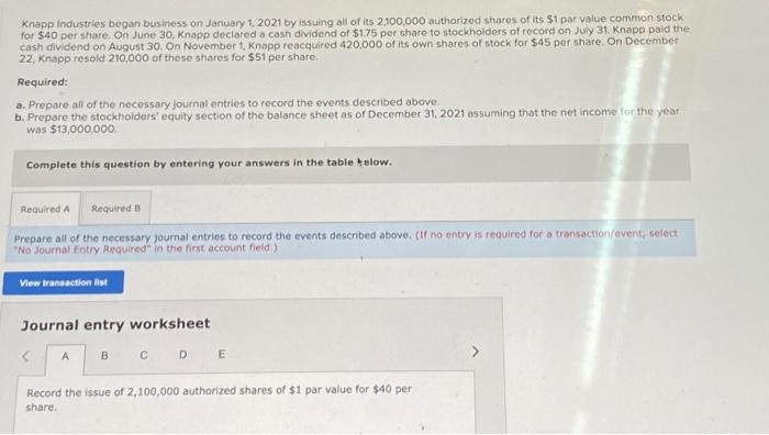  Knapp Industries began business on January 1, 2021 by issuing all