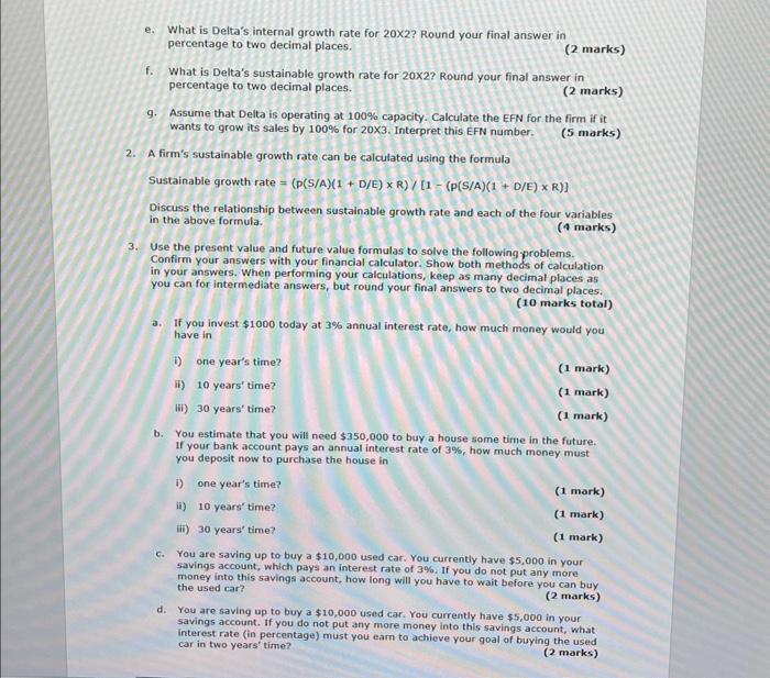 (20 marks total) 1. Delta has 600,000 common shares outstanding. The firm
