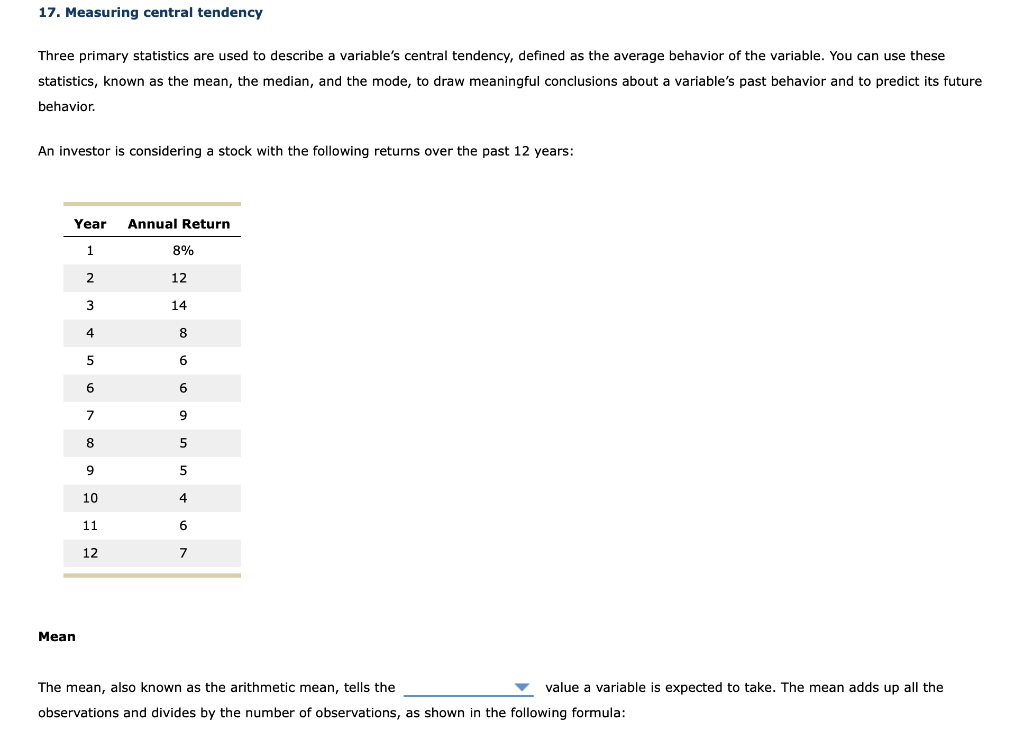 17. Measuring central tendency Three primary statistics are used to describe