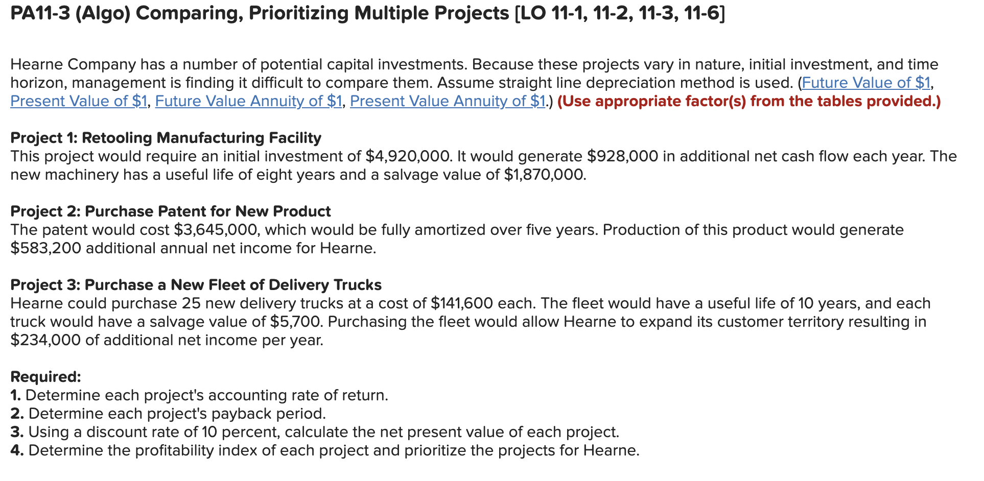  PA11-3 (Algo) Comparing, Prioritizing Multiple Projects (LO 11-1, 11-2, 11-3, 11-6]