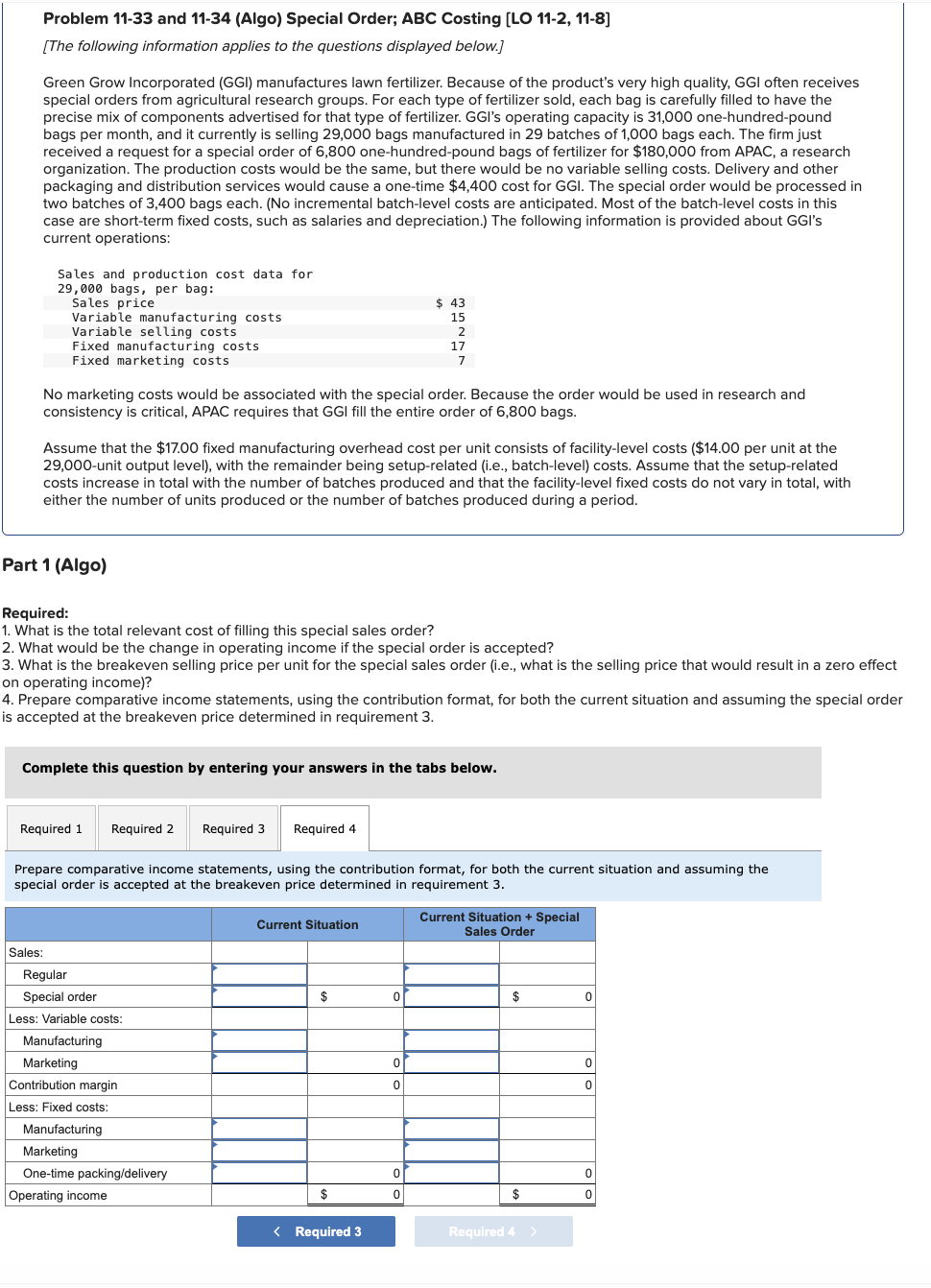  Problem 11-33 and 11-34(Algo) Special Order; ABC Costing [LO 11-2,11-8] [The