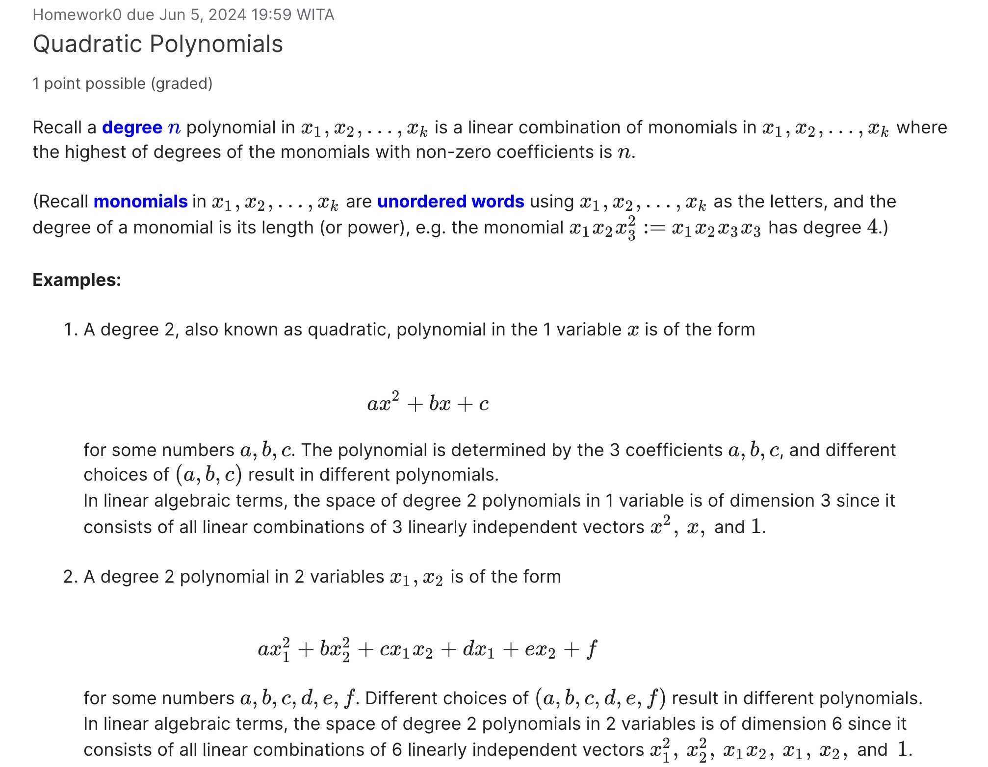  Quadratic Polynomials 1 point possible (graded) Recall a degree n polynomial