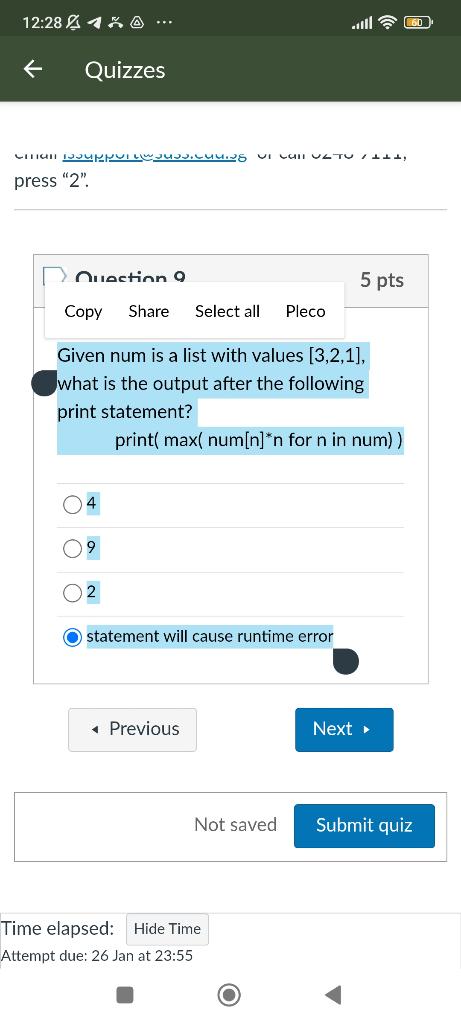  press "2". Given num is a list with values [3,2,1], what