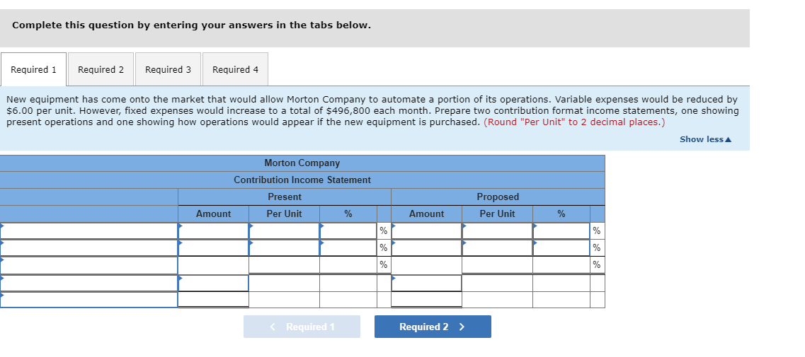of Safety [LO5-4, LO5-5, LO5-7, LO5-8] Morton Company's contribution format income statement
