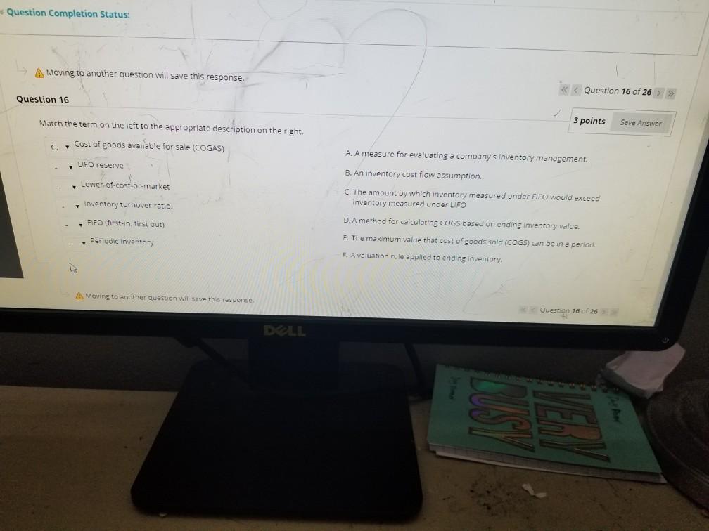  Question Completion Status: Moving to another question will save this response.