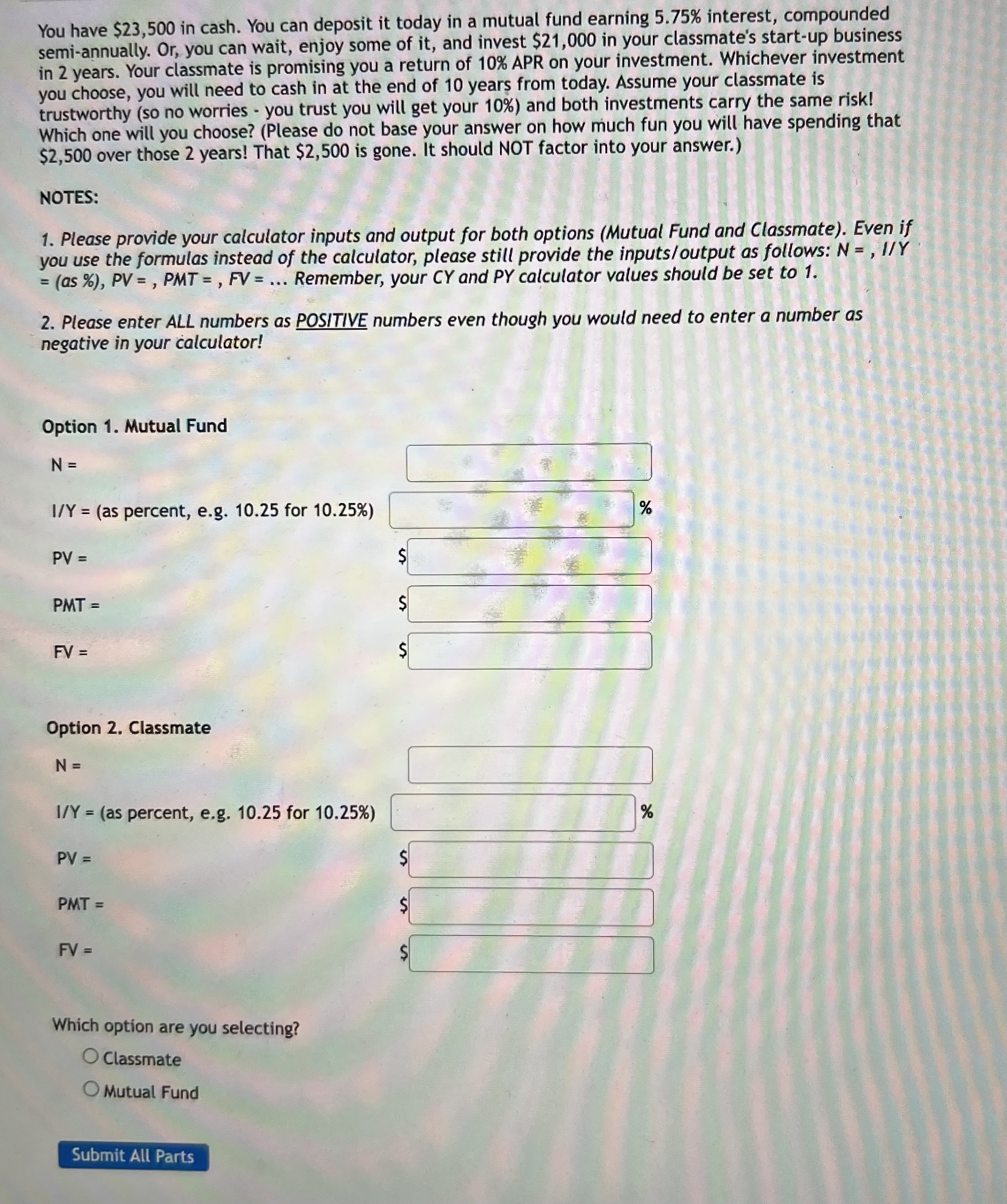  You have $23,500 in cash. You can deposit it today in