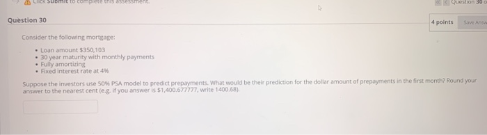  suomit to complete this assessment Question 30 Question 30 4 points