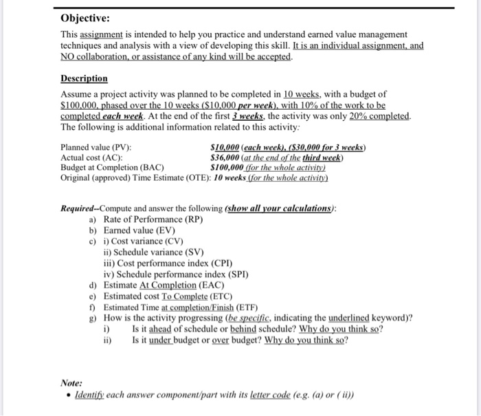  Objective: This assignment is intended to help you practice and understand