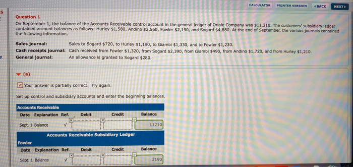  PRINTER VERSION BACK NEXT Question 1 On September 1, the balance