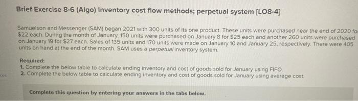  Brief Exercise 8-6 (Algo) Inventory cost flow methods; perpetual system (L08-4)