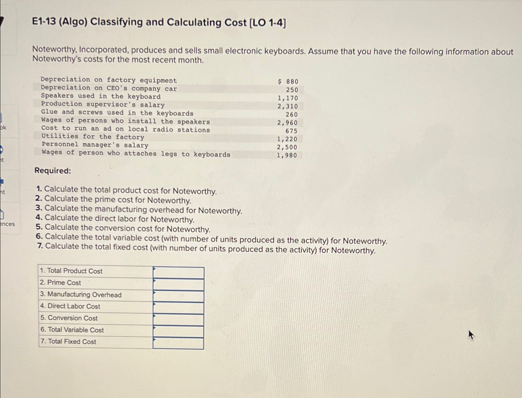  E1-13(Algo) Classifying and Calculating Cost [LO 1-4] Noteworthy, Incorporated, produces and