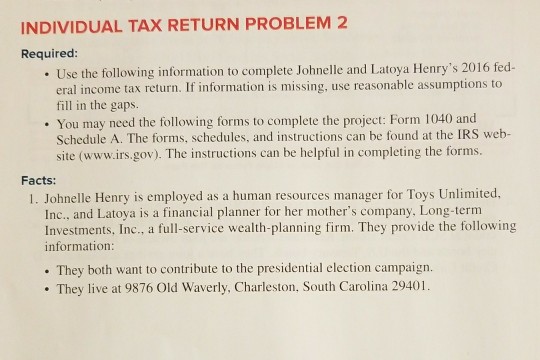 INDIVIDUAL TAX RETURN PROBLEM 2 Required: . Use the following information