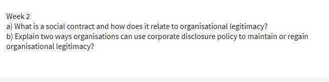 Week 2 a) What is a social contract and how does