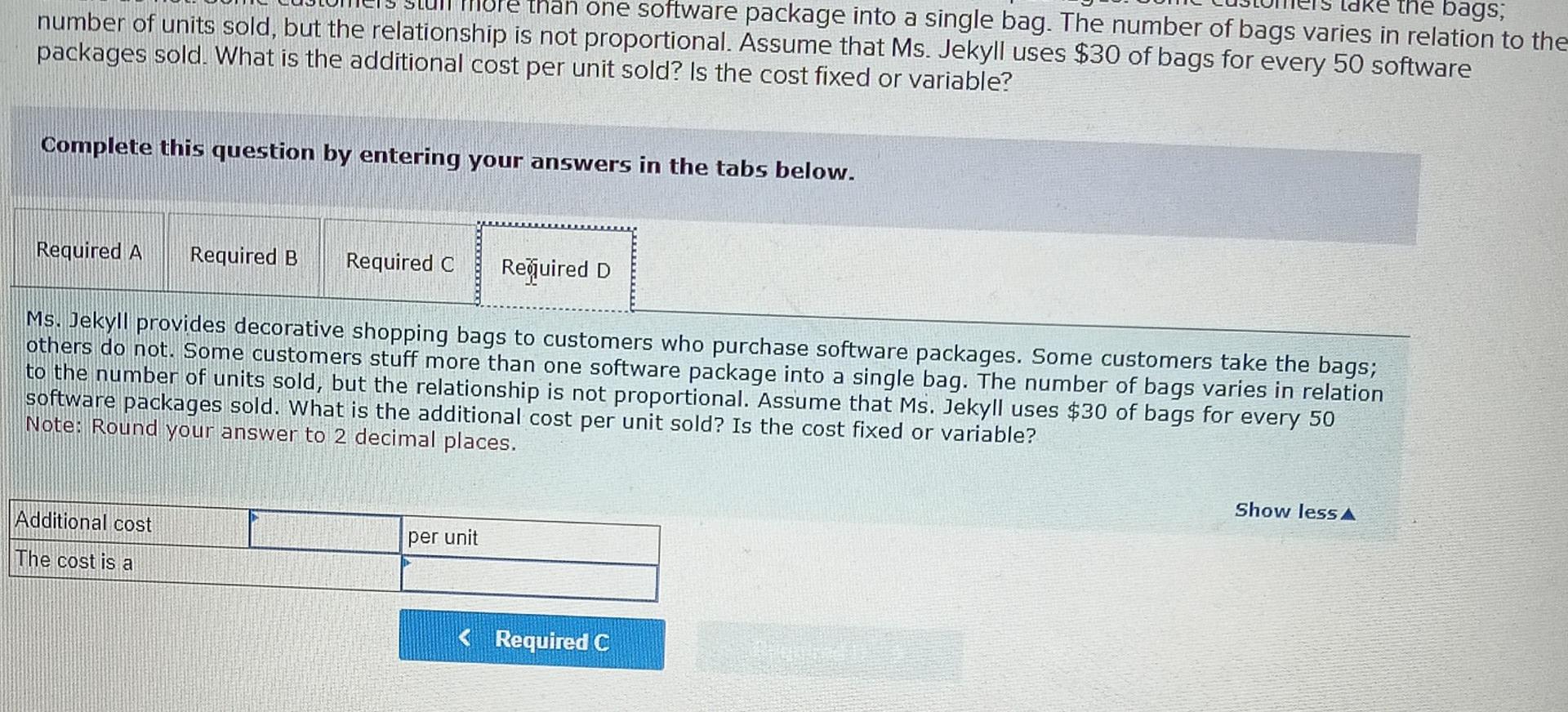 between 300 and 500 software packages per show. Determine the average cost