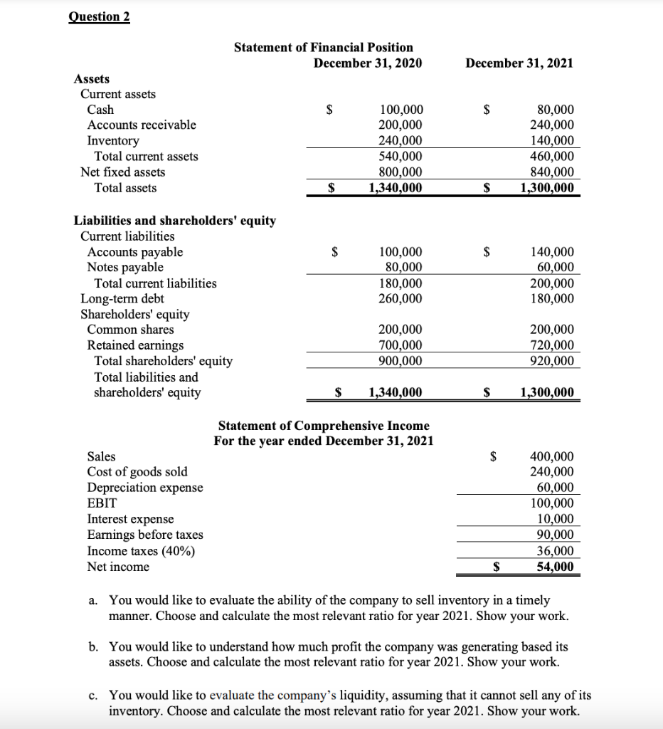  please answer a, b, and c :) Ouestion 2