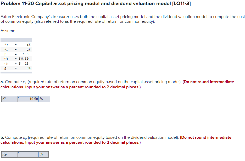 Problem 11-30 Capital asset pricing model and dividend valuation model [LO11-3]