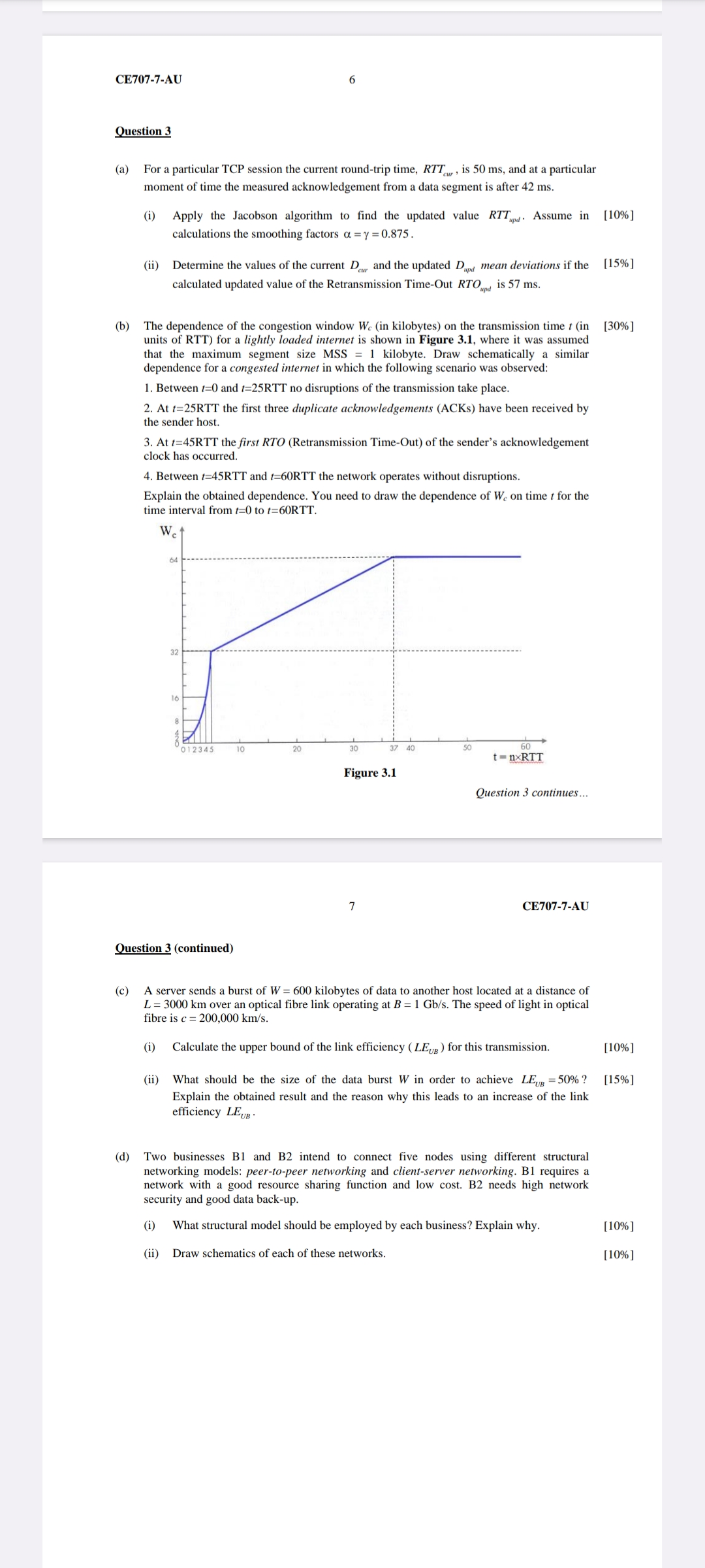  Question 3 (a) For a particular TCP session the current round-trip