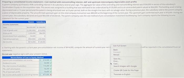 Preparing a consolidated income statement-Cost method with noncontrolling interest, AAP and upstream
