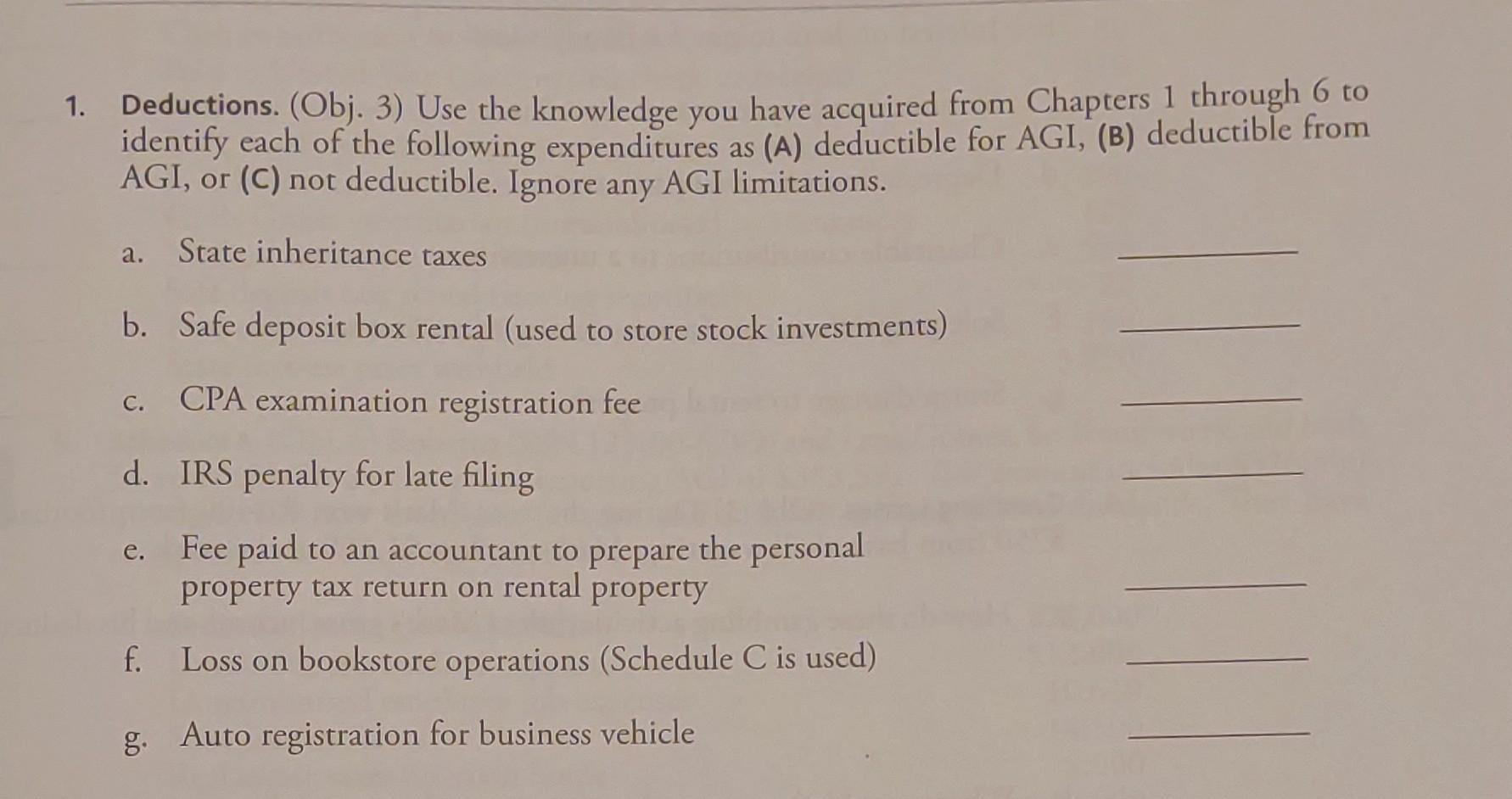 1. Deductions. (Obj. 3) Use the knowledge you have acquired from