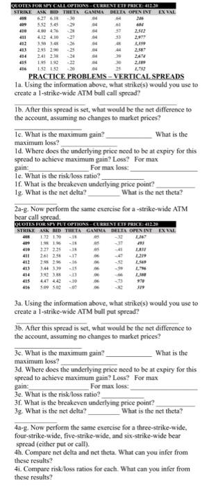 to create a I-strike-wide ATM bull call spread? 1b. After this spread