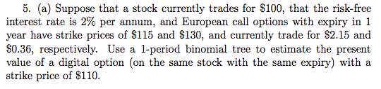  Please use a 1-period binomial tree to estimate the present value