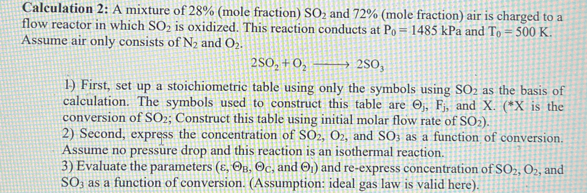  Calculation 2: A mixture of 28%(mole fraction)SO2 and 72%(mole fraction) air