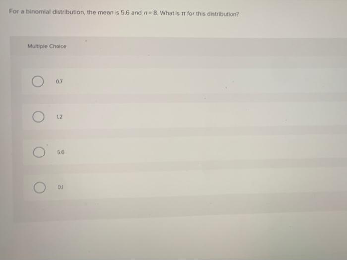 is it for this distribution Multiple Choice 07 12 5.6 01 For