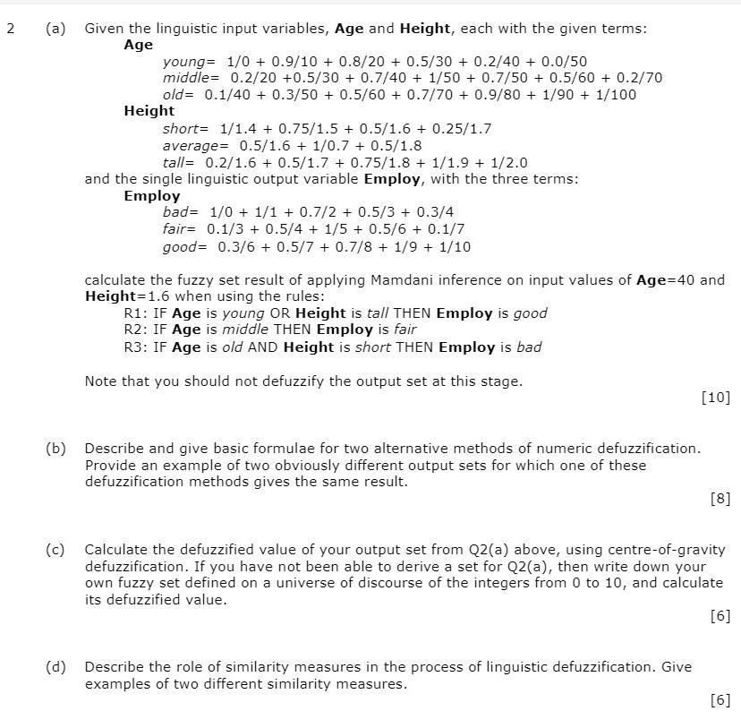  2 (a) Given the linguistic input variables, Age and Height, each