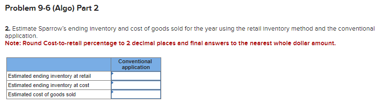 conventional [LO9-3, 9-4] [The following Information applies to the questions displayed below.]