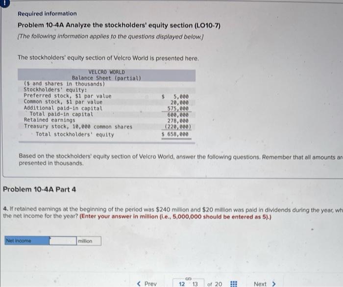  Required information Problem 10-4A Analyze the stockholders' equity section (LO10-7) [The