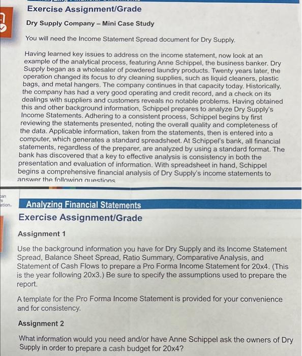  Exercise Assignment/Grade Dry Supply Company - Mini Case Study You will