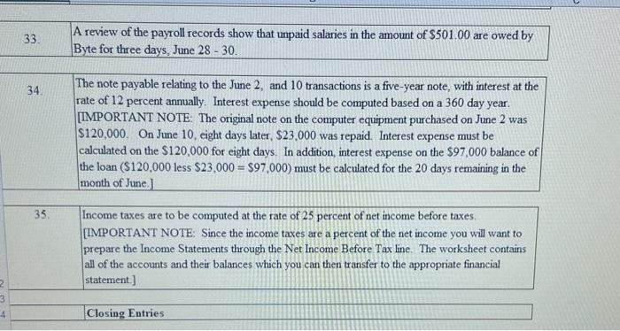  Write transactions into template That is all the information given. Enter