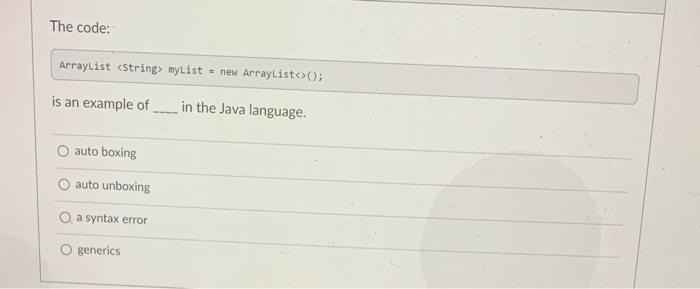  is an example of in the Java language. auto boxing auto