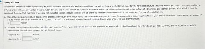  Unequal Lves 5 milien Machine A: 1 malien Machine fh: malion