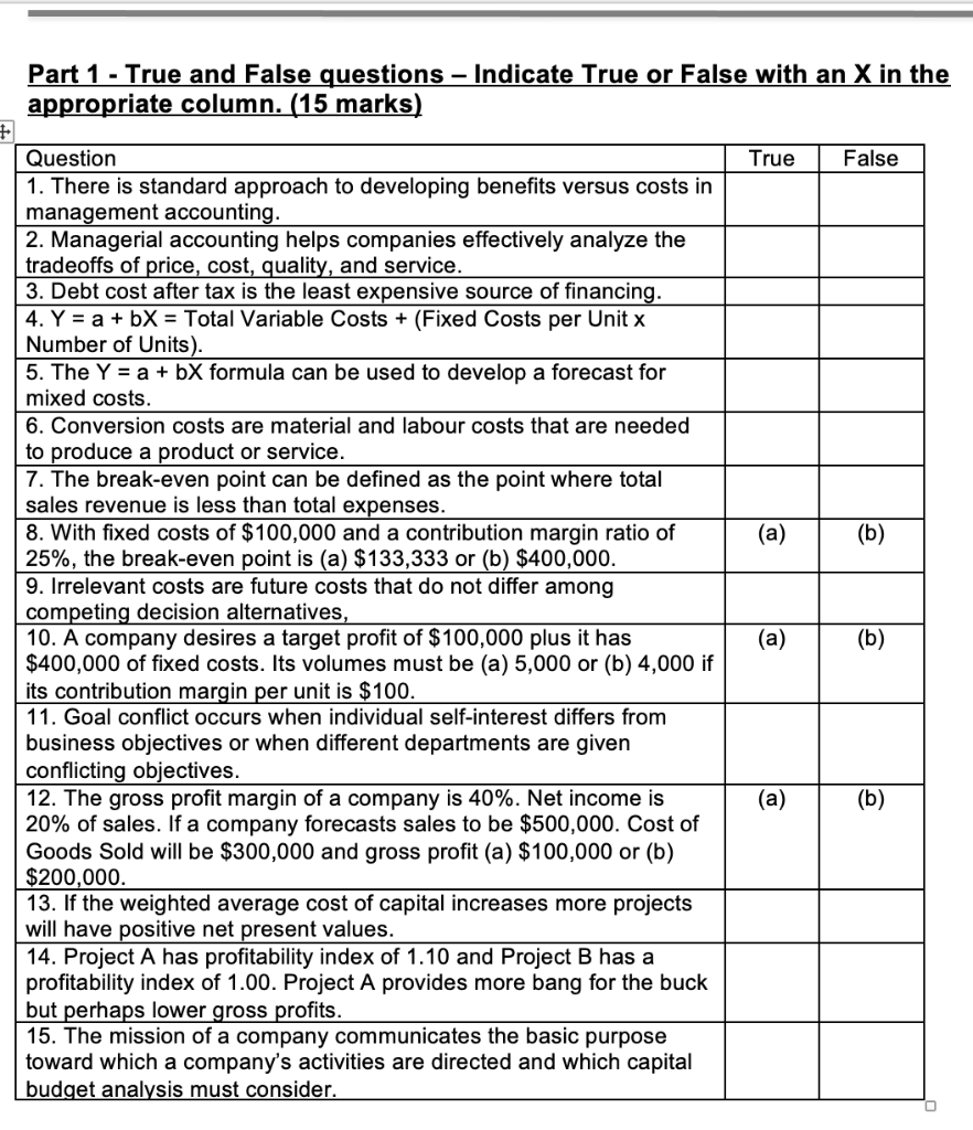  Part 1 - True and False questions - Indicate True or