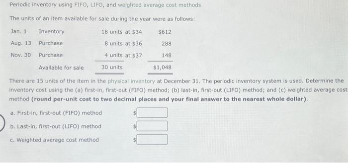  Periodic inventory using FIFO, LIFO, and weighted average cost methods The