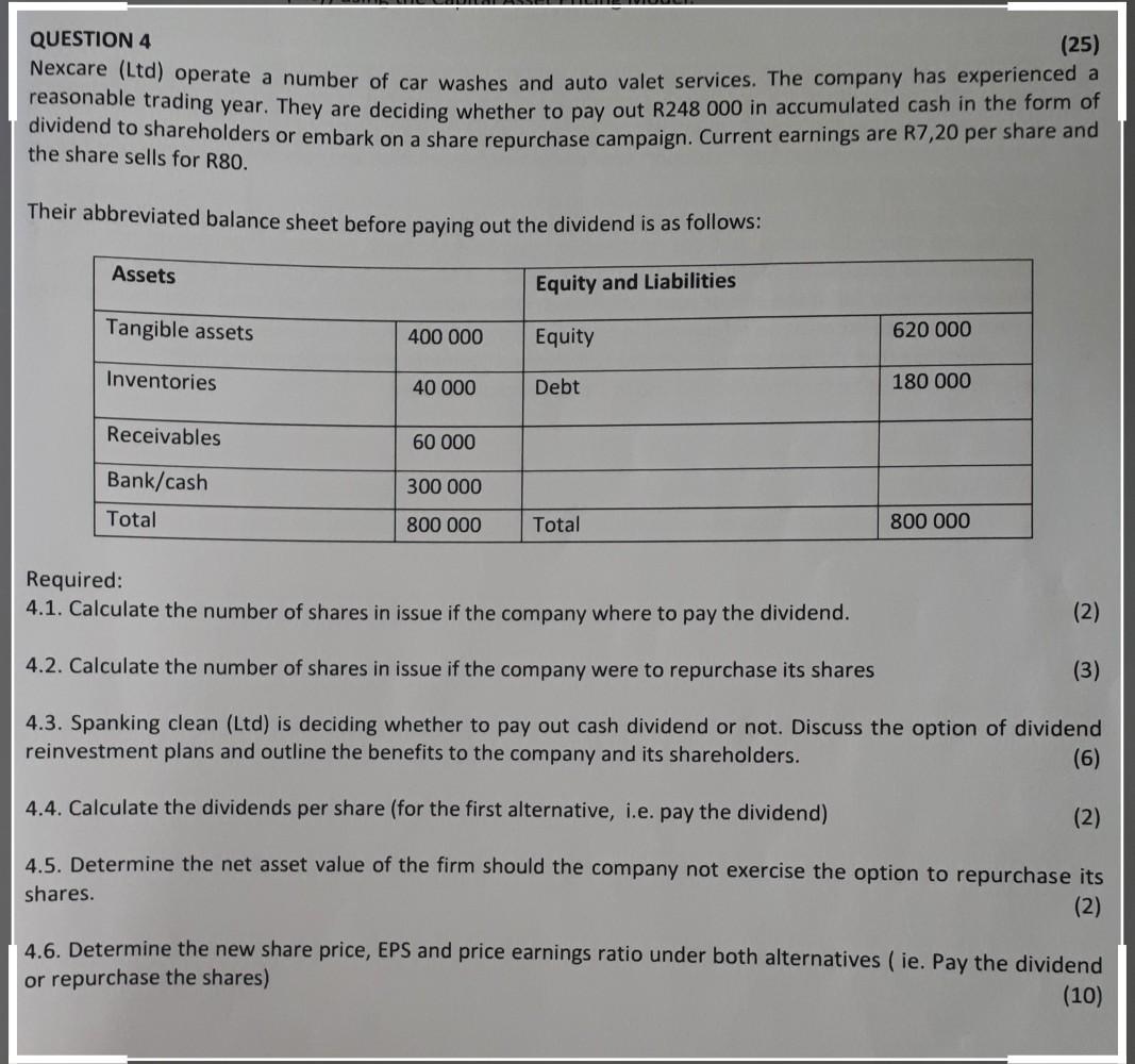 NB: There's no additional information, for the question. QUESTION 4 (25)