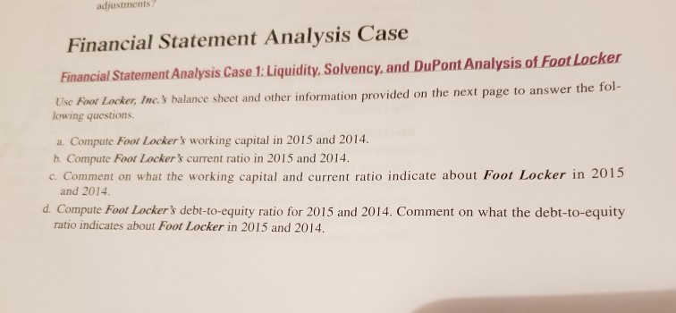 adjustments Financial Statement Analysis Case Financial Statement Analysis Case 1: Liquidity,