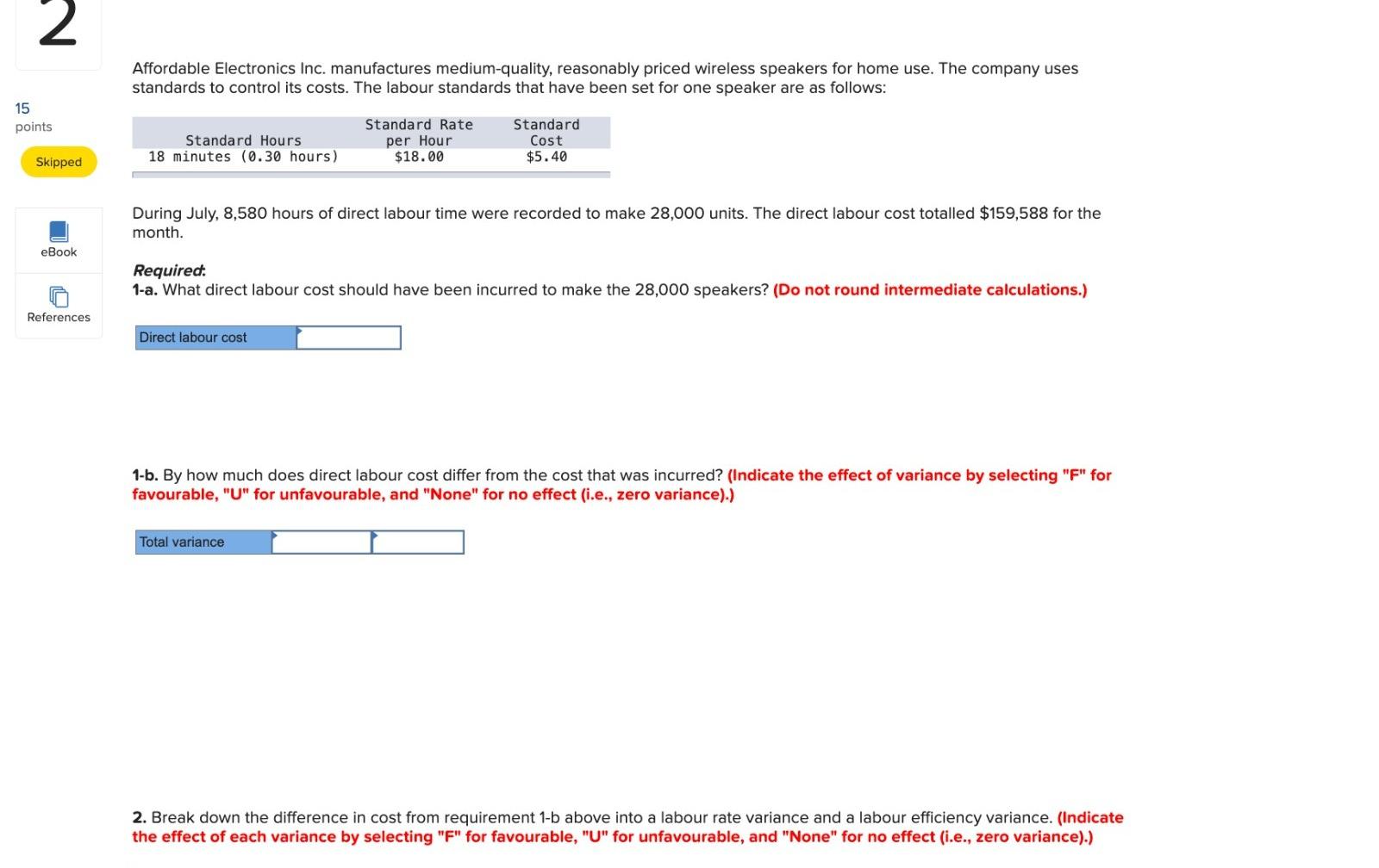 please answer both 1 and 2 urgent help Affordable Electronics Inc.