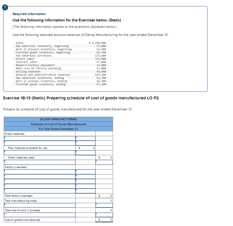  Requlred Information Use the following information for the Exercises below. (Static)