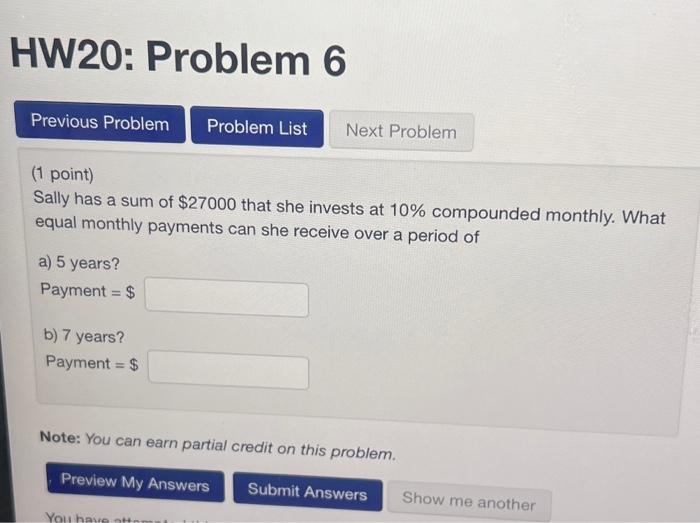 HW20: Problem 6 Previous Problem Problem List Next Problem (1 point) Sally