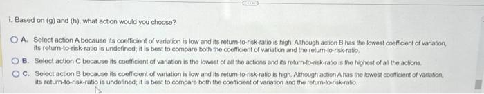 action based on the maximin criterion. Action Is the optimal action based