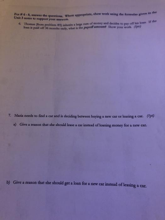  help please Unit 3 notes to support your answer. For 6-8,