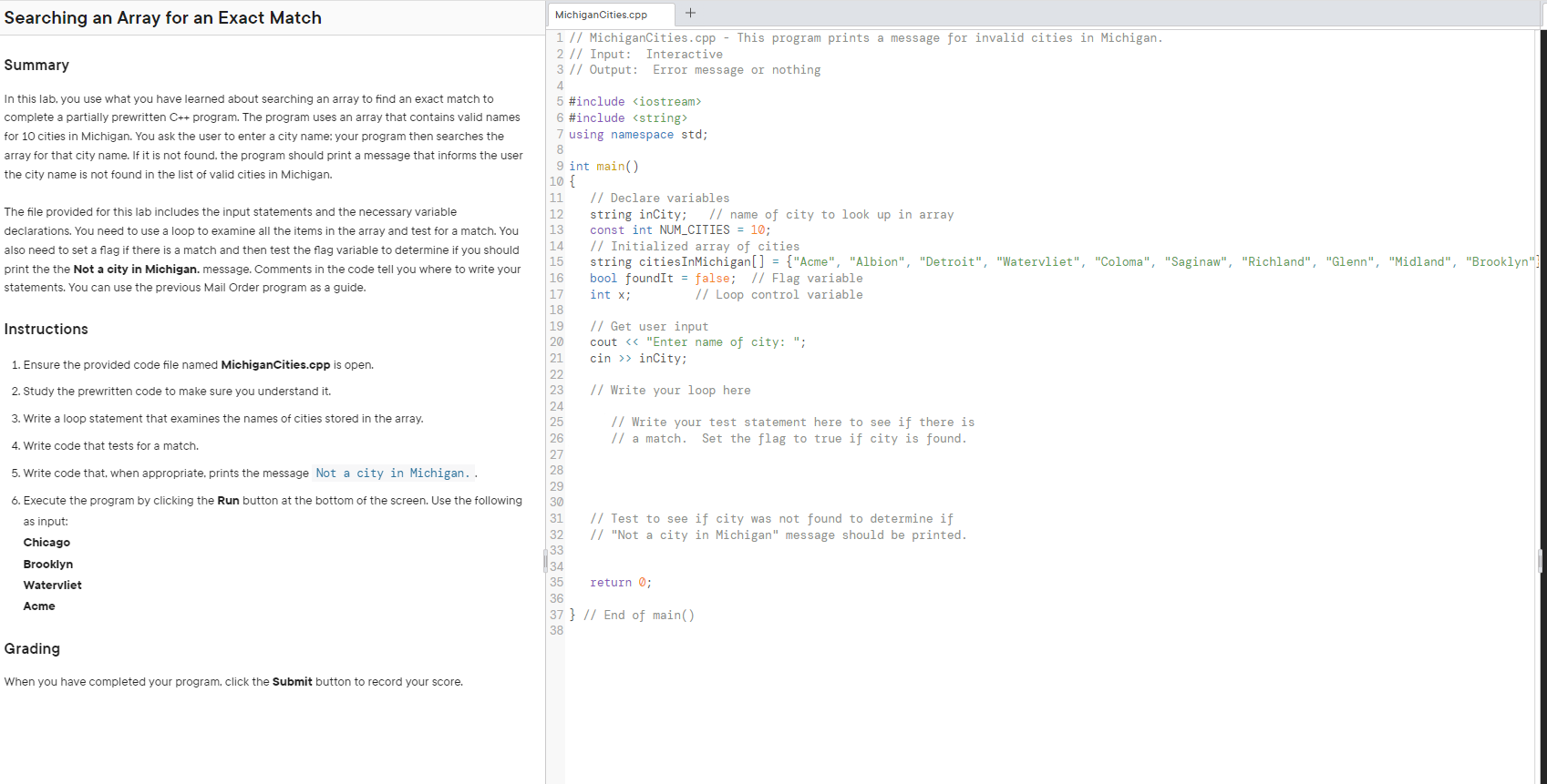  Grading When you have completed your program, click the Submit button
