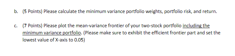 Excel file attached to answer this question. a. (10 Points) Please calculate