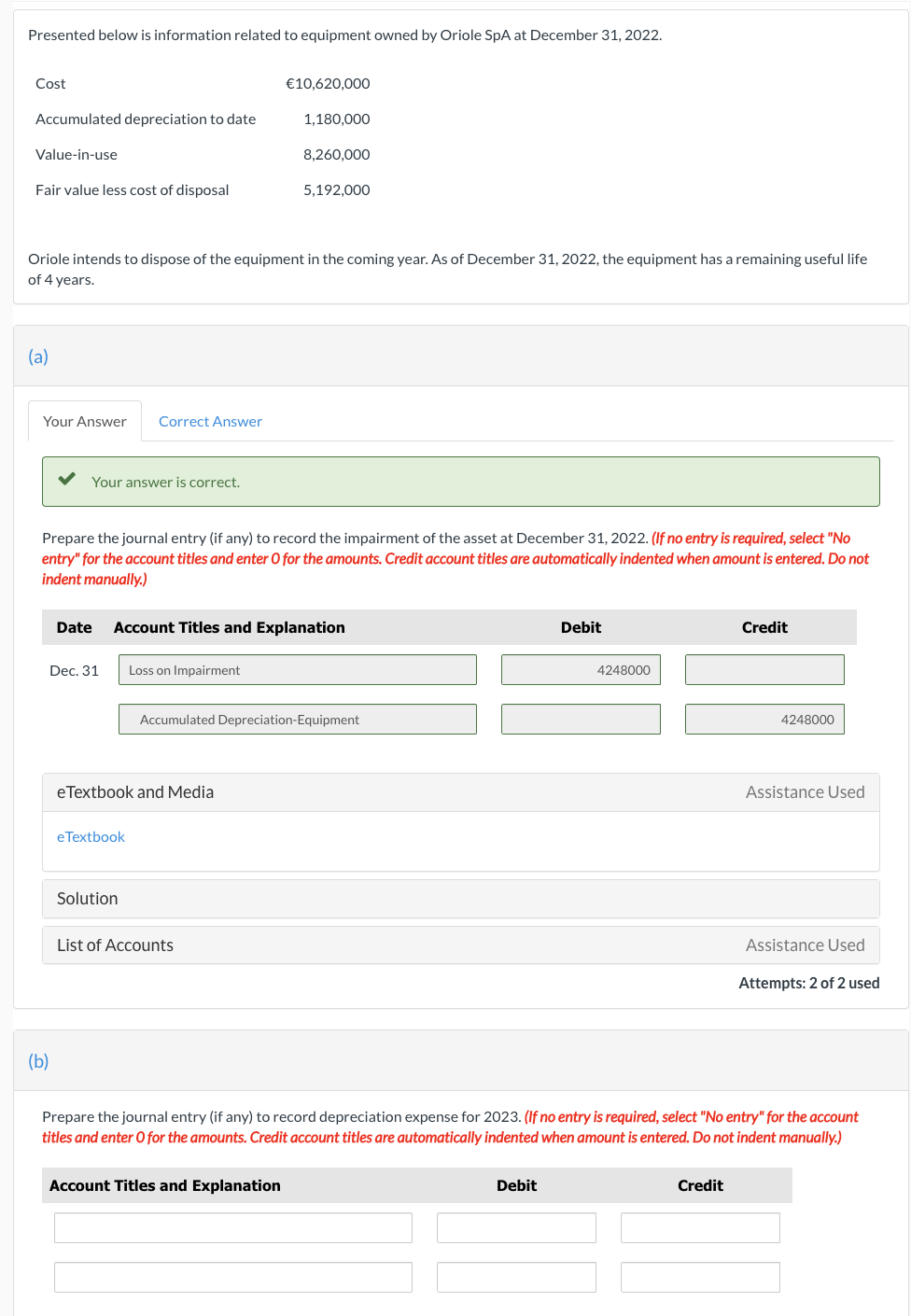 Pls answer question (b) Presented below is information related to equipment owned