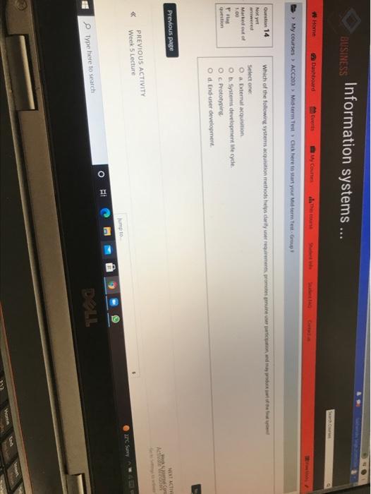 in detail the desired features of the system Select one: O a.